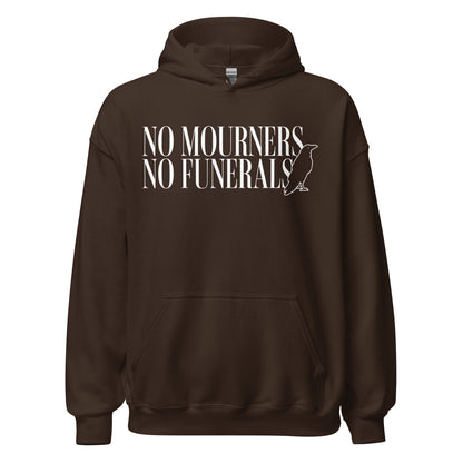 No Mourners No Funerals Hoodie - The Bean Workshop - Bookworm Streetwear, Fantasy Book Merch, Gothic Aesthetic, Grishaverse apparel for fans, Kaz Brekker motto gift, Ketterdam Style, Leigh Bardugo fan merchandise, Literary Apparel, Minimalist Quote, No Mourners No Funerals hooded sweatshirt, Six of Crows hoodie, The Crows Hoodie, The Dregs
