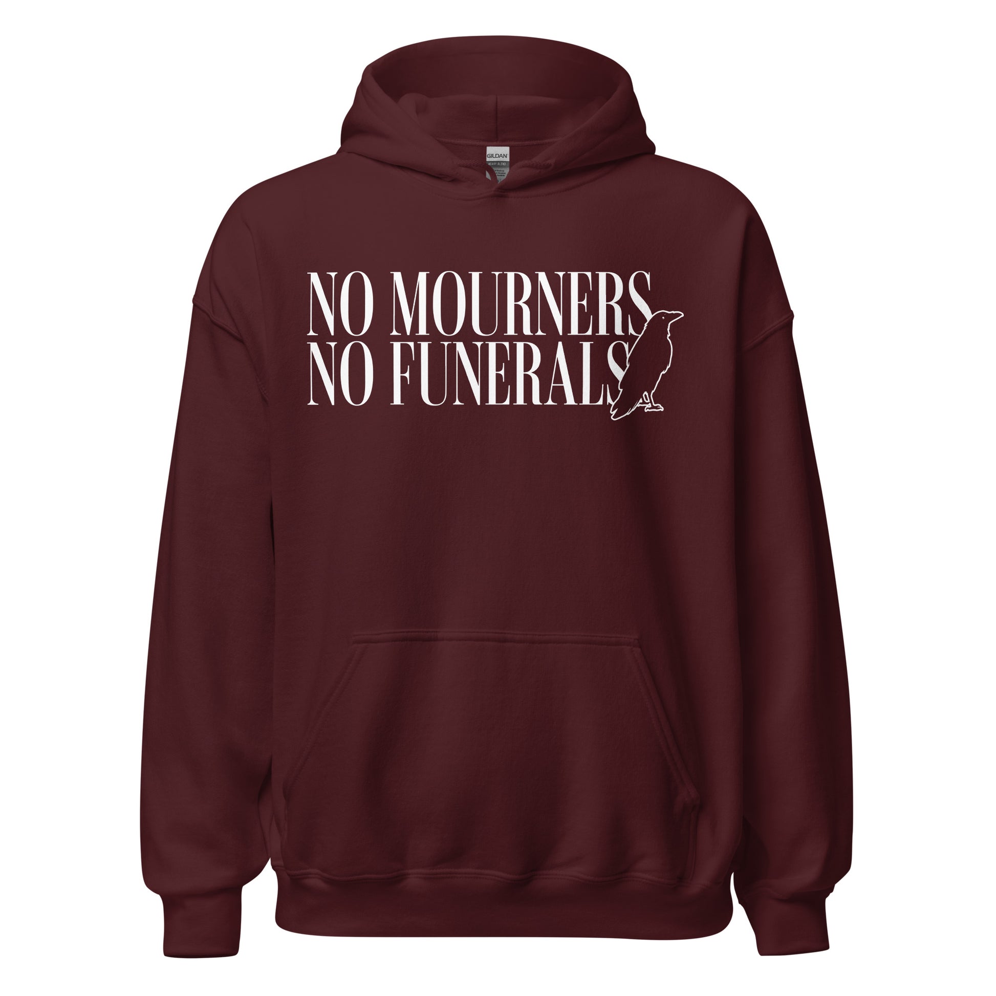 No Mourners No Funerals Hoodie - The Bean Workshop - Bookworm Streetwear, Fantasy Book Merch, Gothic Aesthetic, Grishaverse apparel for fans, Kaz Brekker motto gift, Ketterdam Style, Leigh Bardugo fan merchandise, Literary Apparel, Minimalist Quote, No Mourners No Funerals hooded sweatshirt, Six of Crows hoodie, The Crows Hoodie, The Dregs