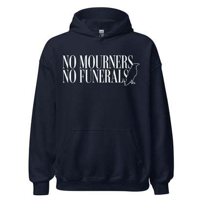 No Mourners No Funerals Hoodie - The Bean Workshop - Bookworm Streetwear, Fantasy Book Merch, Gothic Aesthetic, Grishaverse apparel for fans, Kaz Brekker motto gift, Ketterdam Style, Leigh Bardugo fan merchandise, Literary Apparel, Minimalist Quote, No Mourners No Funerals hooded sweatshirt, Six of Crows hoodie, The Crows Hoodie, The Dregs