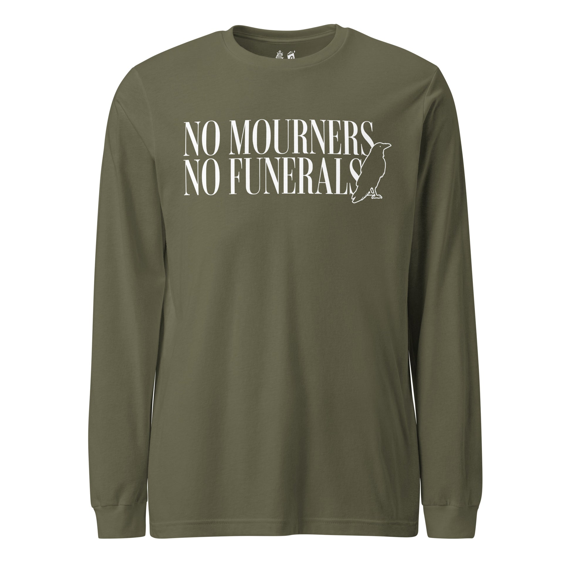 No Mourners No Funerals Long Sleeve Tee - The Bean Workshop - leigh bardugo, long sleeve, long sleeve tee, long sleeved shirt, six of crows