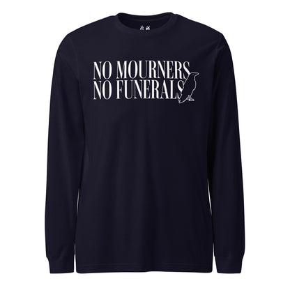 No Mourners No Funerals Long Sleeve Tee - The Bean Workshop - leigh bardugo, long sleeve, long sleeve tee, long sleeved shirt, six of crows