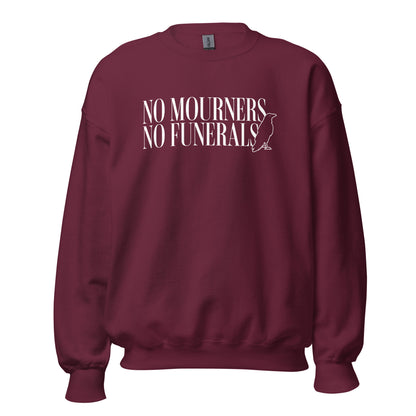 No Mourners No Funerals Sweatshirt - The Bean Workshop - Bookworm Apparel, Cozy sweatshirt for book lovers, Dark Fantasy Aesthetic, Fantasy Reader Gift, Grishaverse, Kaz Brekker quote merch for readers, Ketterdam Crew, Leigh Bardugo bookish apparel, Literary Gift, Minimalist Design, No Mourners No Funerals sweater, Six of Crows sweatshirt, The Crows
