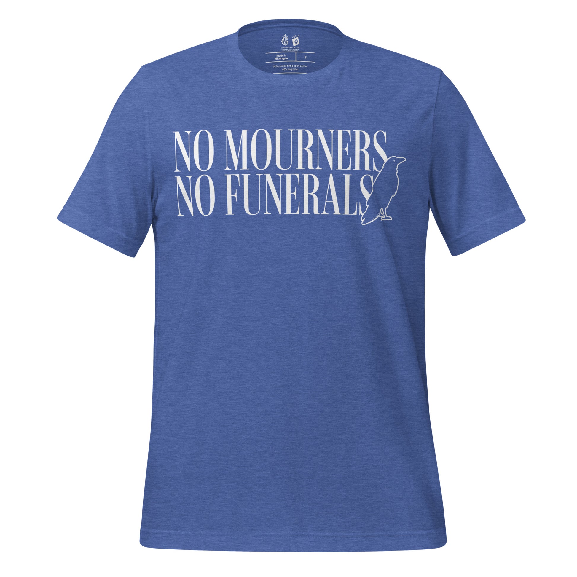 No Mourners No Funerals T-Shirt - The Bean Workshop - Book lover gift, Bookish Apparel, Dark Fantasy, Fantasy Book Shirt., Kaz Brekker quote tee, Ketterdam, Leigh Bardugo fan merchandise, Literary Quote, Minimalist Aesthetic, No Mourners No Funerals t-shirt, Six of Crows quote shirt for readers, The Crows T-shirt, The Dregs