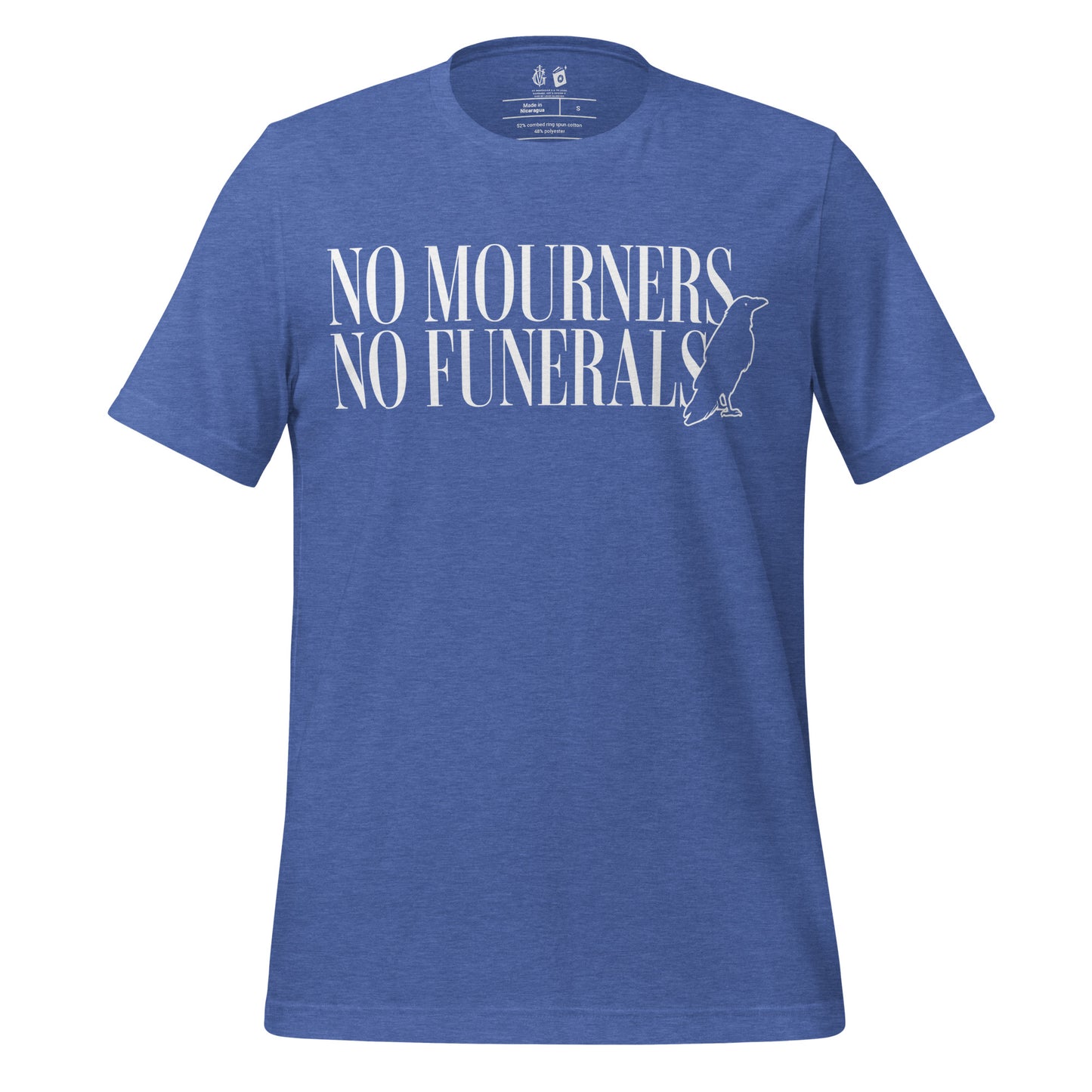 No Mourners No Funerals T-Shirt - The Bean Workshop - Book lover gift, Bookish Apparel, Dark Fantasy, Fantasy Book Shirt., Kaz Brekker quote tee, Ketterdam, Leigh Bardugo fan merchandise, Literary Quote, Minimalist Aesthetic, No Mourners No Funerals t-shirt, Six of Crows quote shirt for readers, The Crows T-shirt, The Dregs