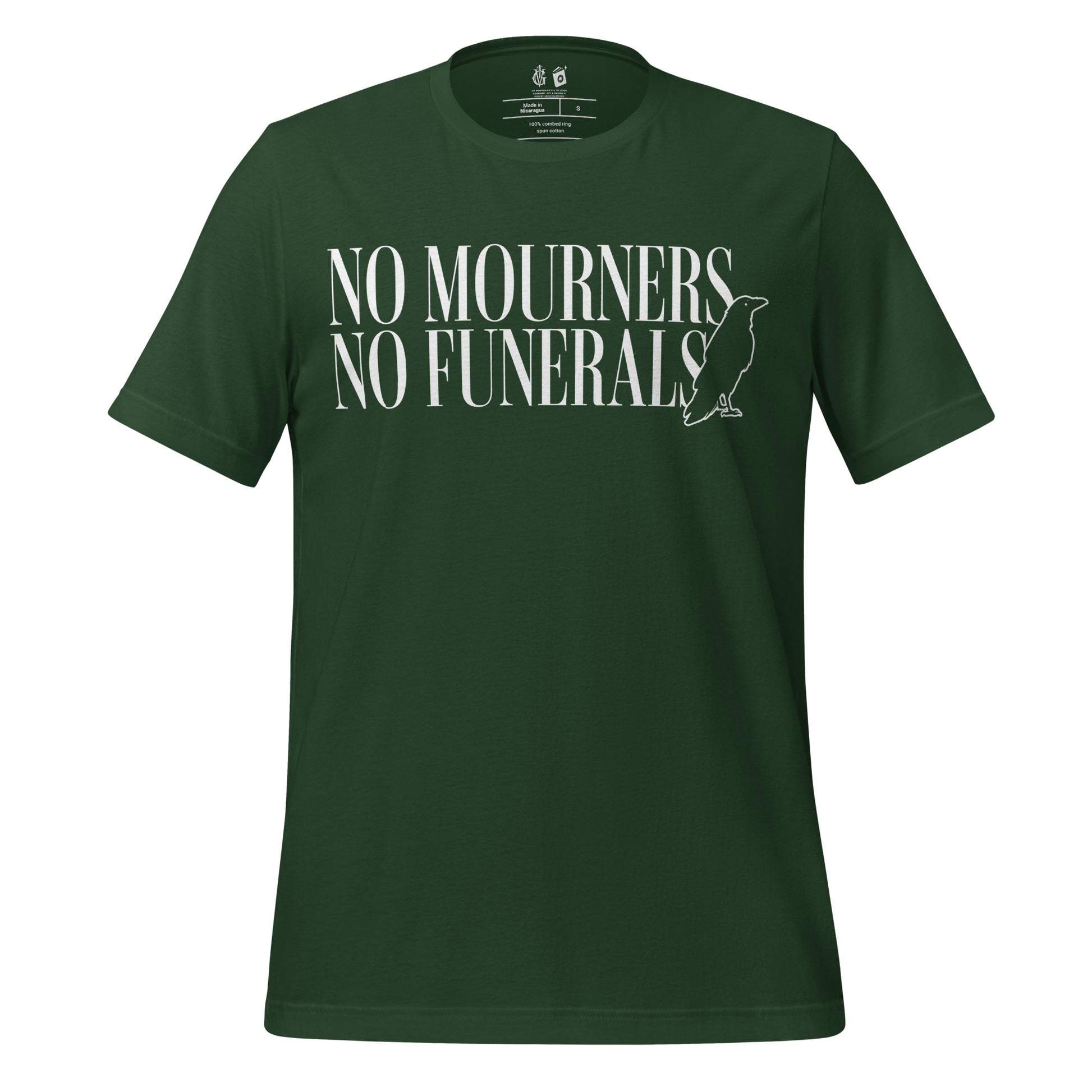 No Mourners No Funerals T-Shirt - The Bean Workshop - Book lover gift, Bookish Apparel, Dark Fantasy, Fantasy Book Shirt., Kaz Brekker quote tee, Ketterdam, Leigh Bardugo fan merchandise, Literary Quote, Minimalist Aesthetic, No Mourners No Funerals t-shirt, Six of Crows quote shirt for readers, The Crows T-shirt, The Dregs