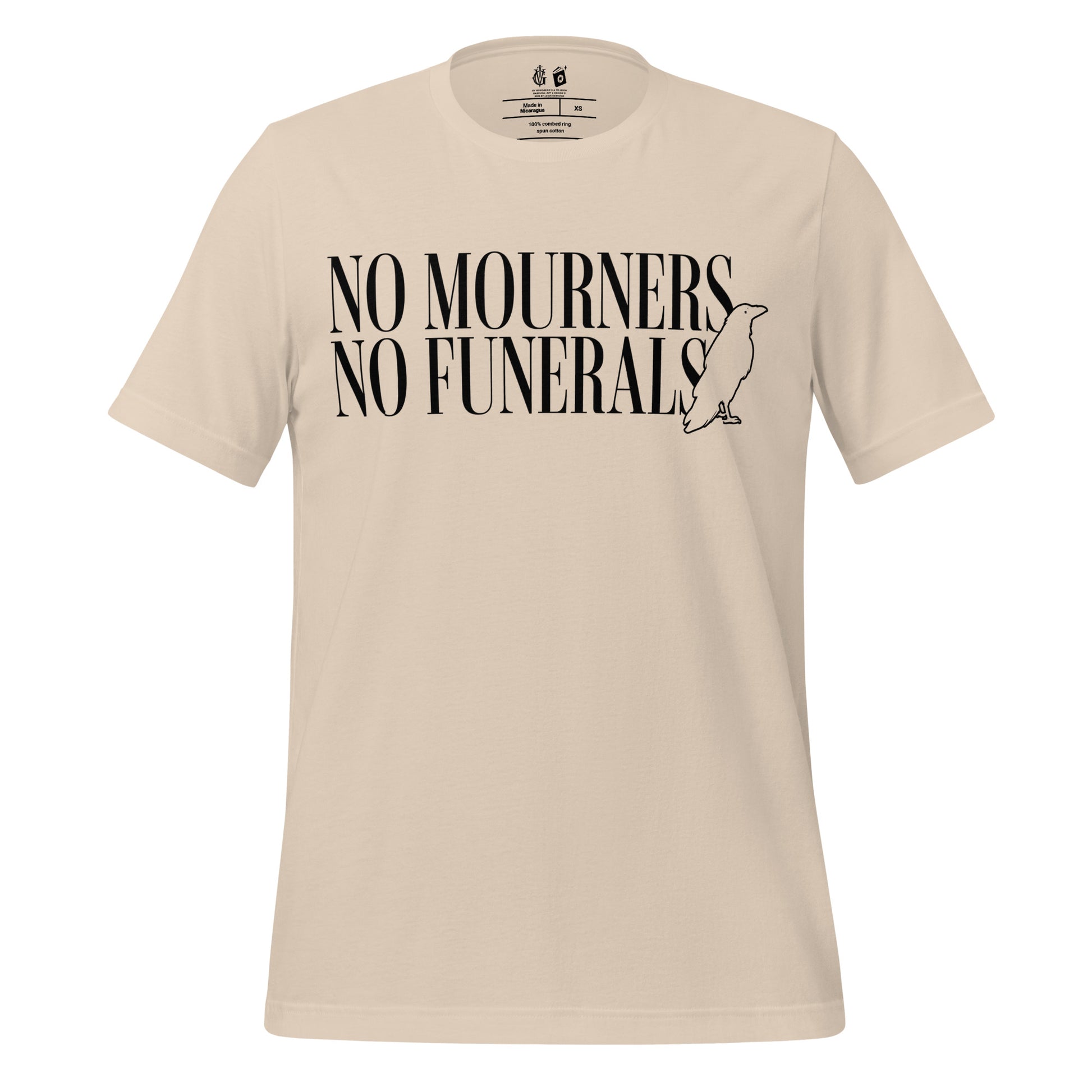 No Mourners No Funerals Tee Shirt - The Bean Workshop - Book lover gift, Bookish Apparel, Dark Fantasy, Fantasy Book Shirt., Kaz Brekker quote tee, Ketterdam, Leigh Bardugo fan merchandise, Literary Quote, Minimalist Aesthetic, No Mourners No Funerals t-shirt, Six of Crows quote shirt for readers, The Crows T-shirt, The Dregs