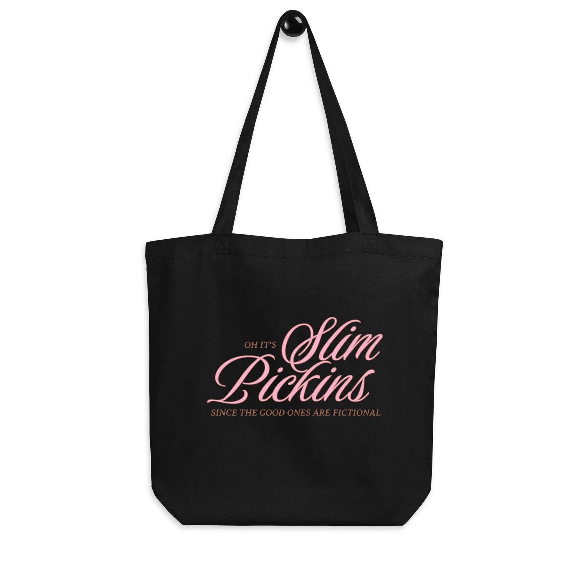Oh, It's Slim Pickins Since The Good Ones Are Fictional Cotton Twill Tote Bag - The Bean Workshop - book design, book lover gift, book tote bag, bookaholic gift, bookworm gift, Cotton Twill Tote Bag, fictional characters, funny tote bag, reading tote bag, sarcastic tote bag, tote