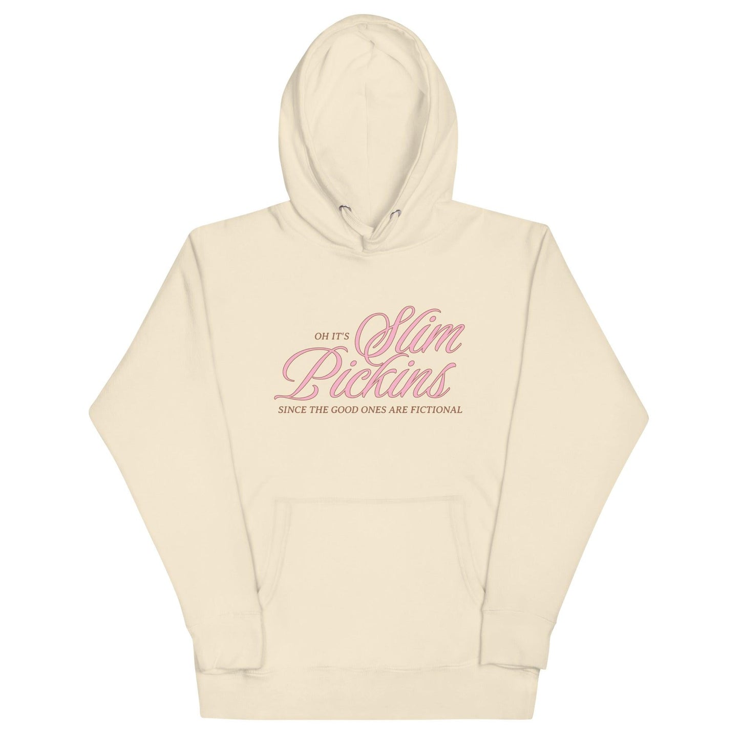 Oh, It's Slim Pickins Since The Good Ones Are Fictional Premium Hoodie - The Bean Workshop - book design, book hoodie, book lover gift, bookaholic hoodie, bookworm gift, fictional characters, funny hoodie, hoodie, read everyday, reading hoodie, sarcastic bookworm, Short n' Sweet Collection