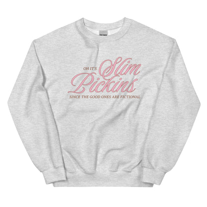 Oh, It's Slim Pickins Since The Good Ones Are Fictional Sweatshirt - The Bean Workshop - book design, book lover gift, book sweatshirt, bookaholic sweatshirt, bookworm gift, fictional characters, funny sweatshirt, read everyday, reading sweatshirt, sarcastic bookworm, Short n' Sweet Collection, sweater, sweatshirt