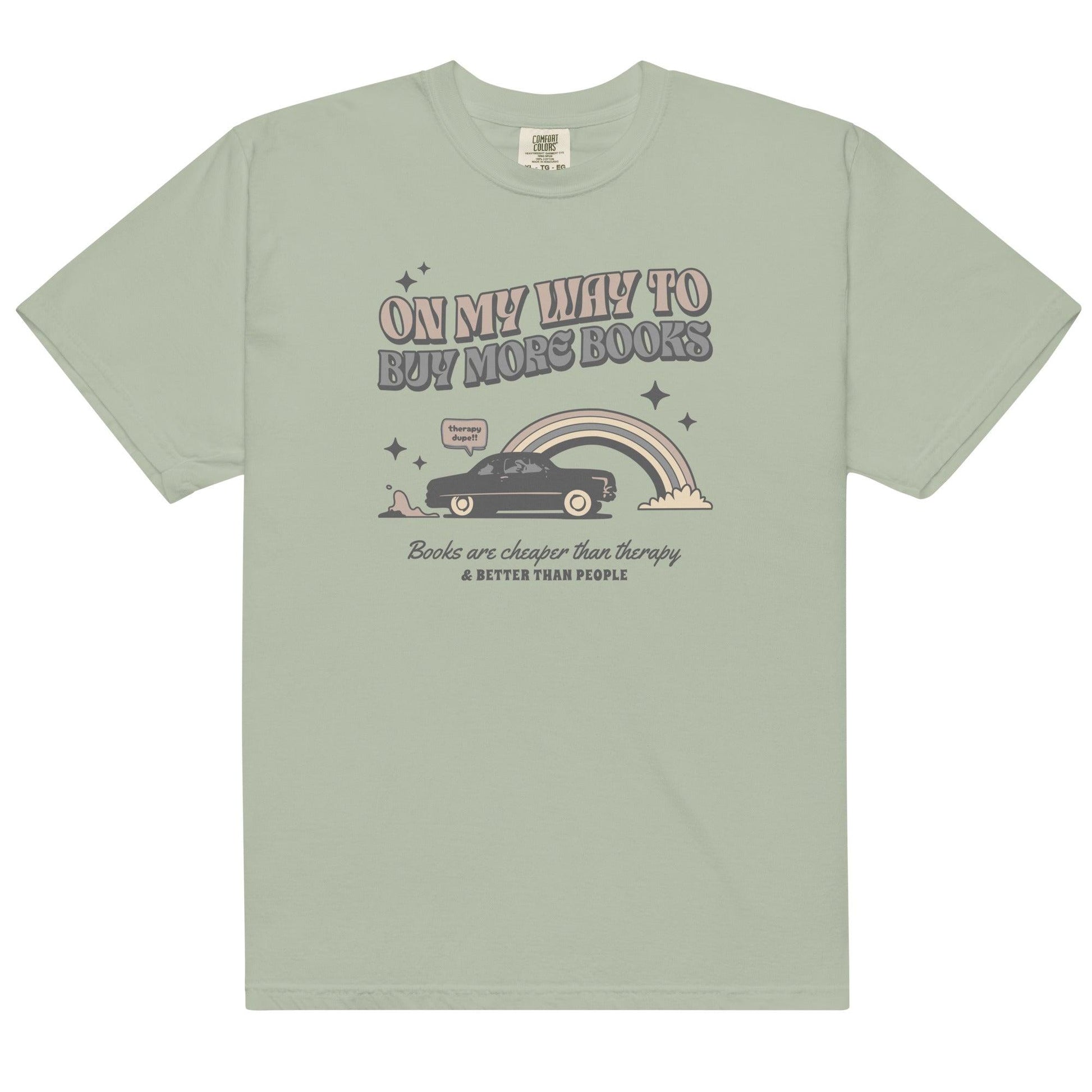 On My Way to Buy More Books T-shirt - The Bean Workshop - Book Addict, Bookish Fashion, On My Way To Buy More Books, read everyday, Reader Apparels, T-shirt, Tee, valentine, Valentine's Day Picks