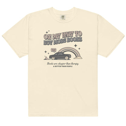 On My Way to Buy More Books T-shirt - The Bean Workshop - Book Addict, Bookish Fashion, On My Way To Buy More Books, read everyday, Reader Apparels, T-shirt, Tee, valentine, Valentine's Day Picks