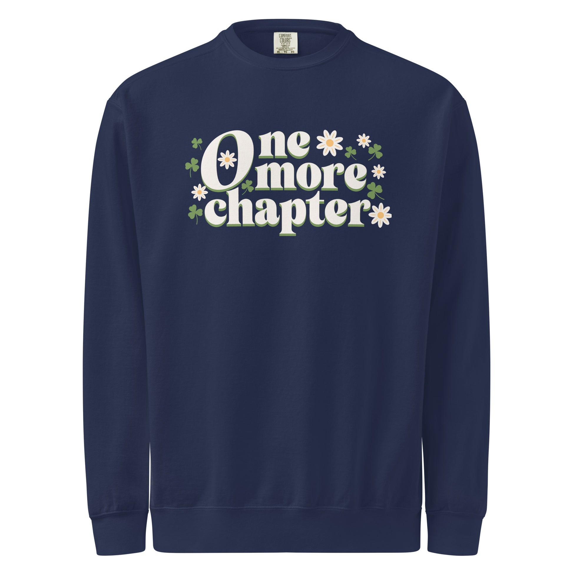 One More Chapter Heavyweight Sweatshirt - The Bean Workshop - Bookish Summer Collection, Bookworm Loungewear, Cozy Reading Sweater, Floral Bookish Top, Late Night Reader., One More Chapter Sweatshirt, Retro Bibliophile Pullover, sweater, sweatshirt