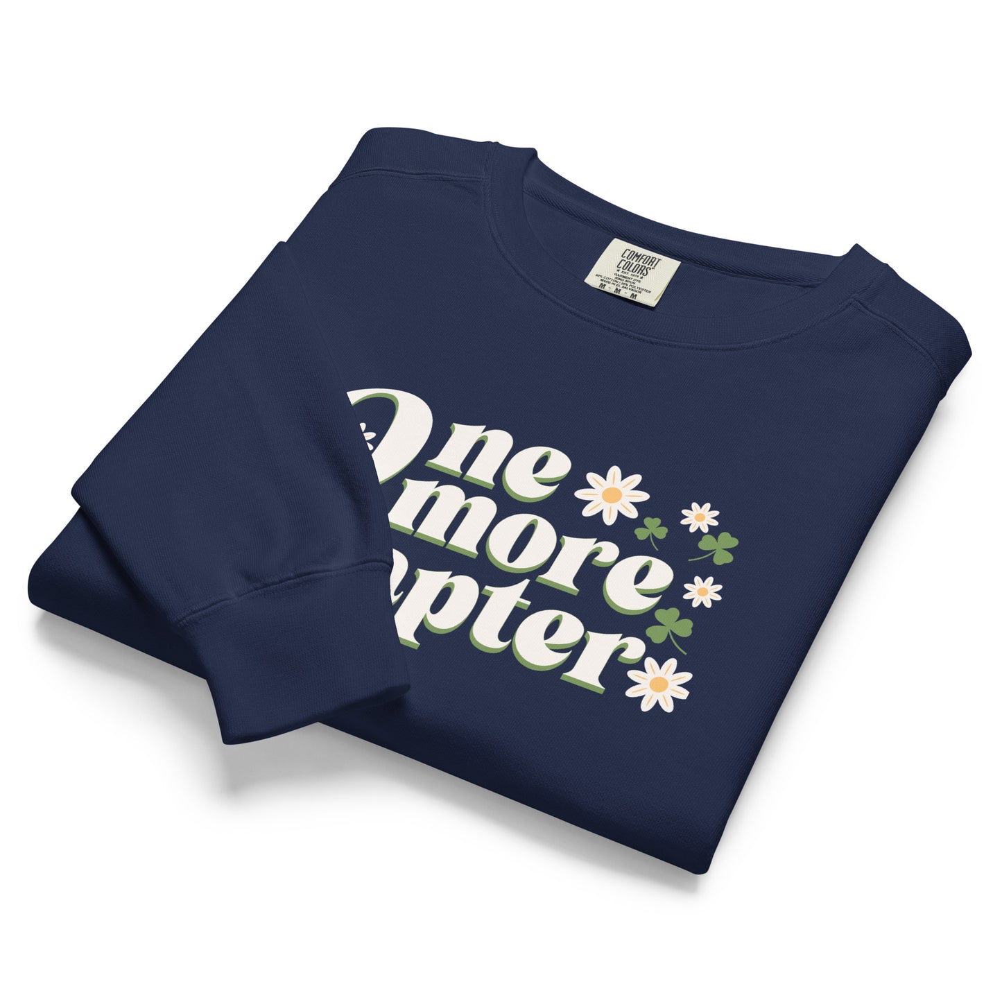 One More Chapter Heavyweight Sweatshirt - The Bean Workshop - Bookish Summer Collection, Bookworm Loungewear, Cozy Reading Sweater, Floral Bookish Top, Late Night Reader., One More Chapter Sweatshirt, Retro Bibliophile Pullover, sweater, sweatshirt