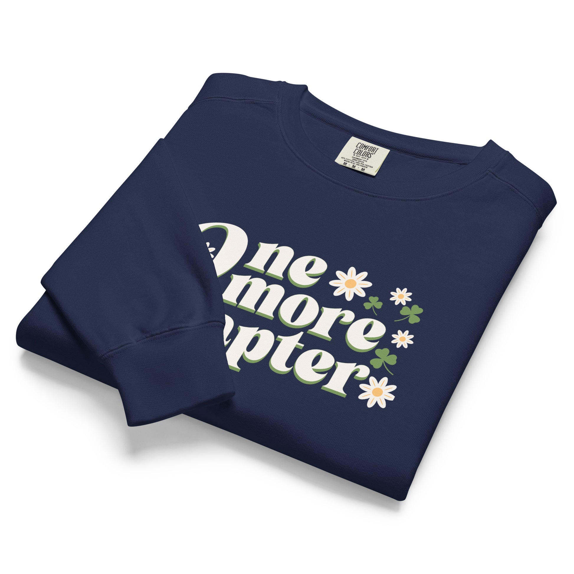 One More Chapter Heavyweight Sweatshirt - The Bean Workshop - Bookish Summer Collection, Bookworm Loungewear, Cozy Reading Sweater, Floral Bookish Top, Late Night Reader., One More Chapter Sweatshirt, Retro Bibliophile Pullover, sweater, sweatshirt