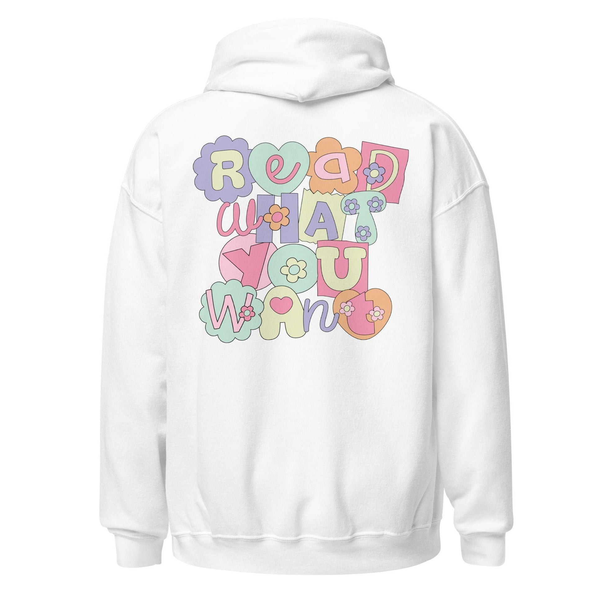 Read What You Want Hoodie - The Bean Workshop - book lover, hoodie, read everyday, reader, valentine, Valentine's Day Picks