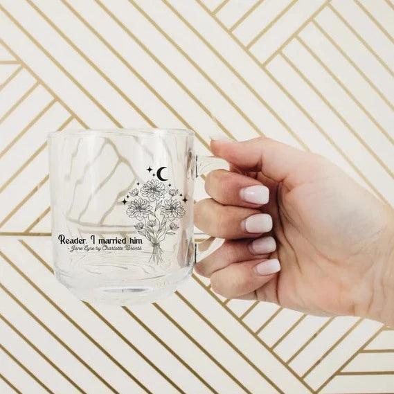 Reader, I Married Him Glass Mug - The Bean Workshop - charlotte bronte, glass mug, jane eyre, mug