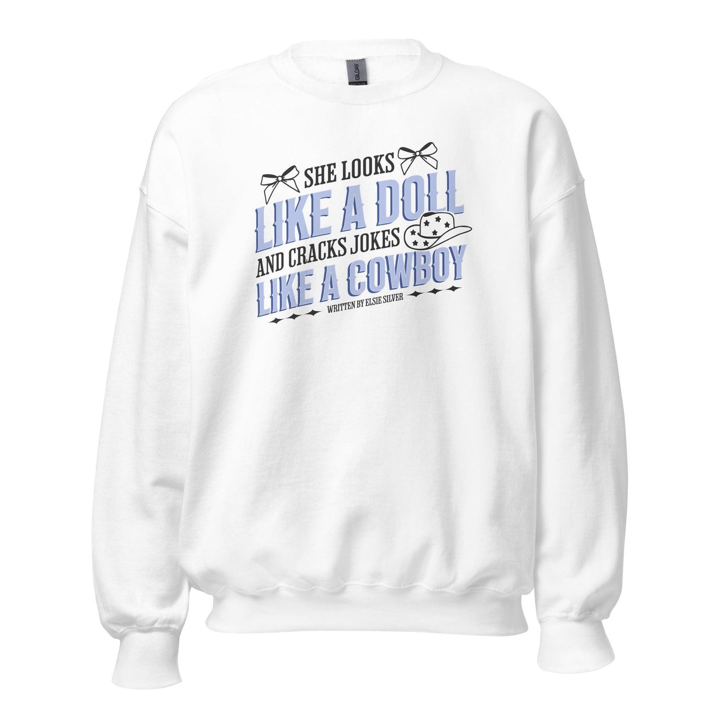 She Looks Like a Doll and Cracks Jokes Like a Cowboy Sweatshirt - The Bean Workshop - cade eaton, chestnut springs, elsie silver, heartless, sweater