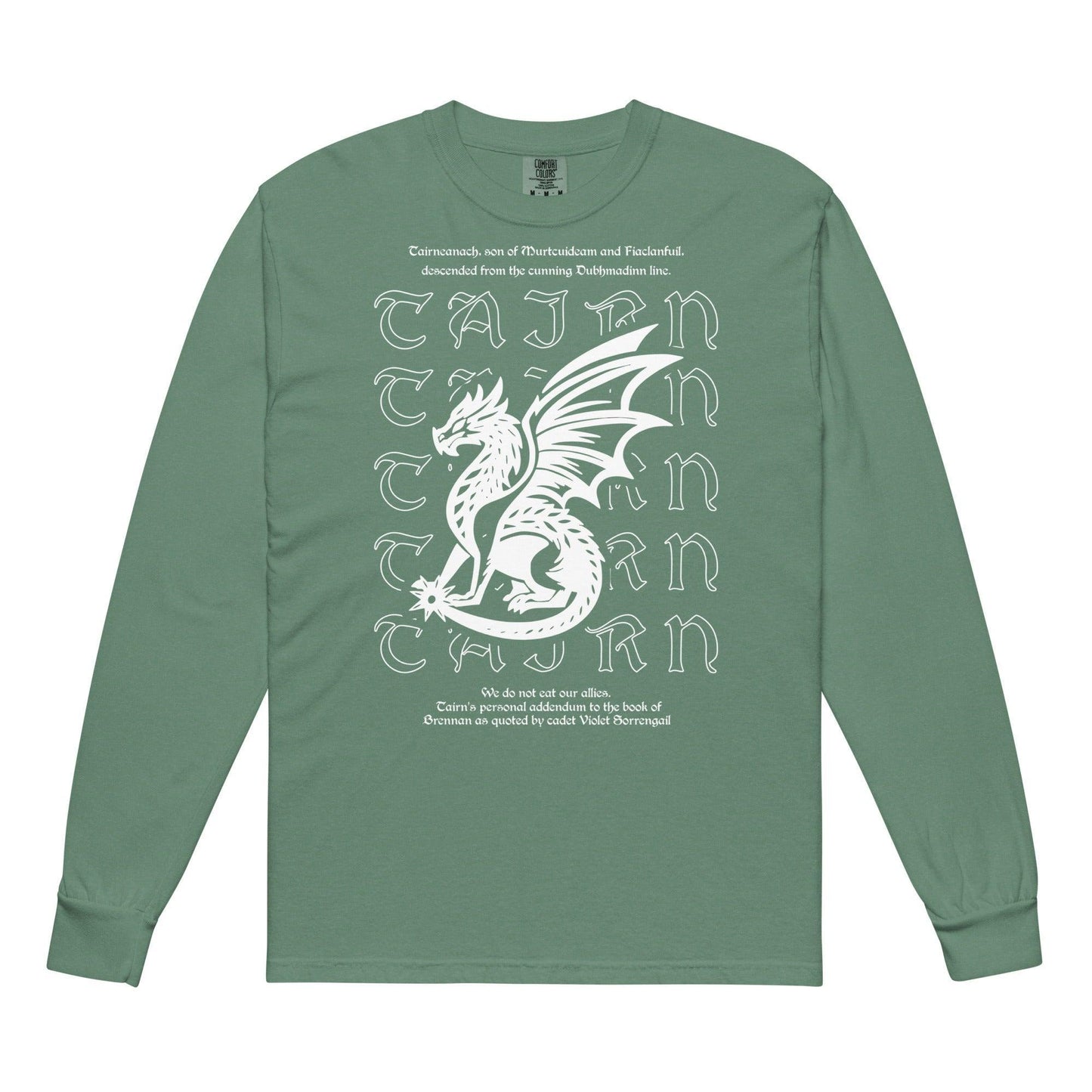 Tairneanach We Don't Eat Our Allies Heavyweight Long Sleeve Shirt - The Bean Workshop - fourth wing, iron flame, long sleeve shirt, onyx storm, rebecca yarros, tairn