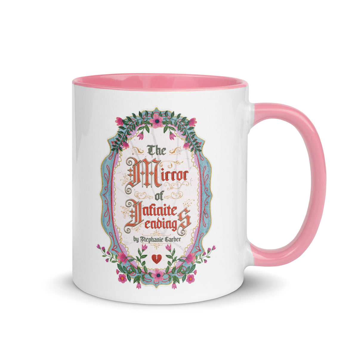 The Mirror of Infinite Endings Mug with Color Inside - The Bean Workshop - Ceramic Mug, Fairytale Cross-Stitch, Gothic Lettering, Morning Coffee Ritual, Once Upon a Broken Heart, Once Upon a Broken Heart Fan Gift, Ornate Mirror Frame Illustration, Pink Teal and Gold Florals, Reading Nook Companion, Romantic Gothic Florals, Stephanie Garber, The Mirror of Infinite Endings Ceramic Mug for Book Lovers