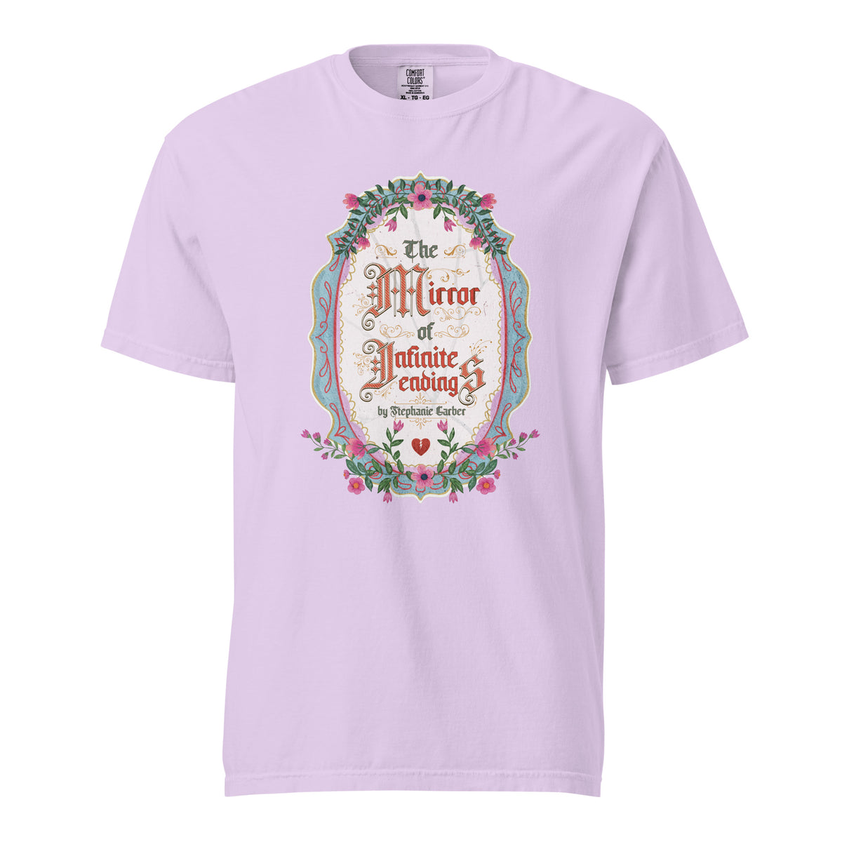 The Mirror of Infinite Endings T-Shirt - The Bean Workshop - Book Club Outfit, Everyday Bookish Style, Fairytale Cross-Stitch, Gothic Lettering, Once Upon a Broken Heart, Once Upon a Broken Heart Fan Gift, Ornate Mirror Frame Illustration, Pink Teal and Gold Florals, Romantic Gothic Florals, Stephanie Garber, T-Shirt, The Mirror of Infinite Endings T-Shirt for Book Lovers