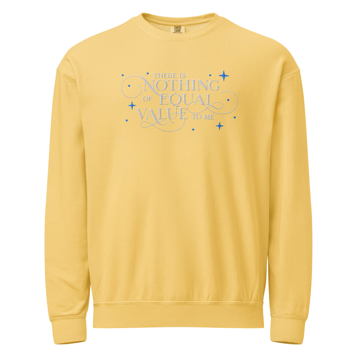 There Is Nothing of Equal Value to Me Embroidered Fleece Sweatshirt - The Bean Workshop - Ballad of Never After Quote Merch, Black Gothic Script Typography, Cozy Loungewear, Dark Romance, Elegant Flourish Lettering, Embroidered Fleece Sweatshirt, Gothic Elegance, Once Upon a Broken Heart, Scattered Star Sparkle Detail, Stephanie Garber, The Ballad of Never After, There Is Nothing of Equal Value to Me Embroidered Fleece Sweatshirt for Book Lovers, Travel Day Comfort