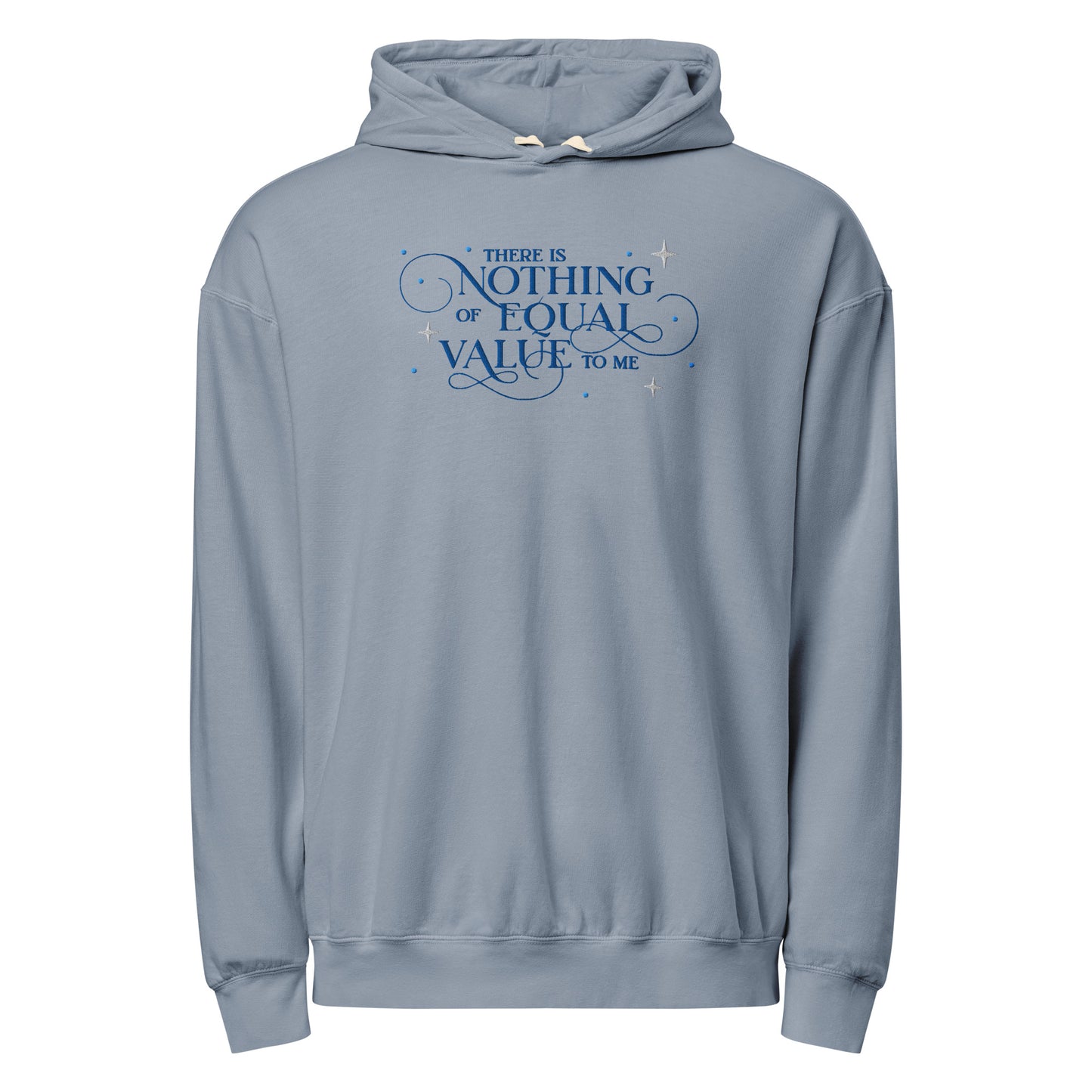 There Is Nothing of Equal Value to Me Embroidered Lightweight Hoodie - The Bean Workshop - Ballad of Never After Quote Merch, Black Gothic Script Typography, Cozy Reading Wear, Dark Romance, Elegant Flourish Lettering, Embroidered Hoodie, Gothic Elegance, Layering Essential, Once Upon a Broken Heart, Scattered Star Sparkle Detail, Stephanie Garber, The Ballad of Never After, There Is Nothing of Equal Value to Me Embroidered Hoodie for Book Lovers