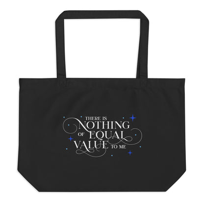 There Is Nothing of Equal Value to Me Large Organic Cotton Twill Tote Bag - The Bean Workshop - Ballad of Never After Quote Merch, Black Gothic Script Typography, Dark Romance, Elegant Flourish Lettering, Gothic Elegance, Library Tote Bag, On the Go Reading Companion, Once Upon a Broken Heart, Scattered Star Sparkle Detail, Stephanie Garber, The Ballad of Never After, There Is Nothing of Equal Value to Me Tote Bag for Book Lovers, Tote Bag
