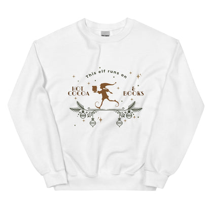 This Elf Runs on Hot Cocoa and Books Sweatshirt - The Bean Workshop - bookish, Christmas, elf, sweater, sweatshirt