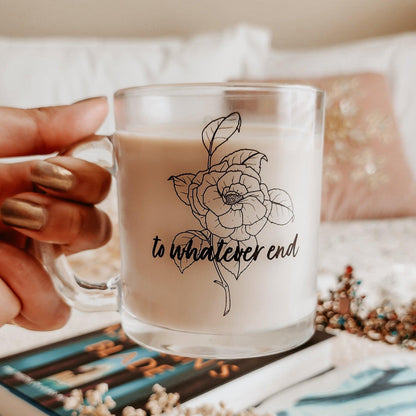 To Whatever End Glass Mug - The Bean Workshop - aelin galathynius, glass mug, mug, sarah j. maas, throne of glass, TOG