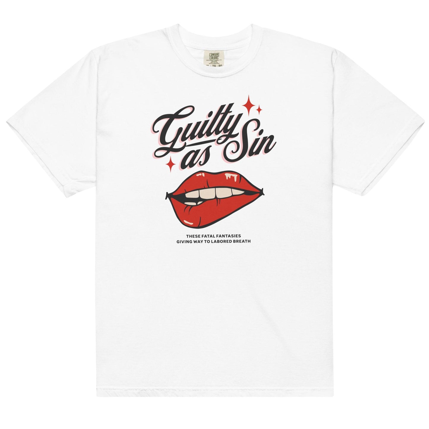 Guilty as Sin Tee Shirt