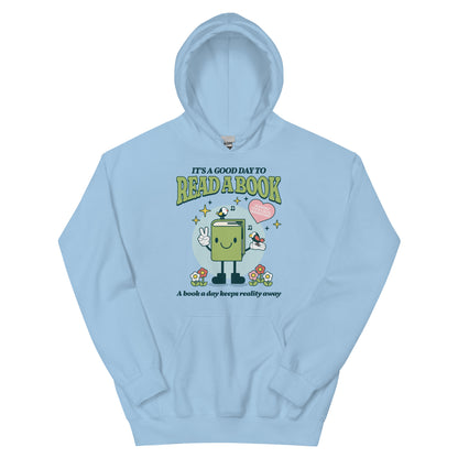 It's A Good Day To Read A Book Hoodie