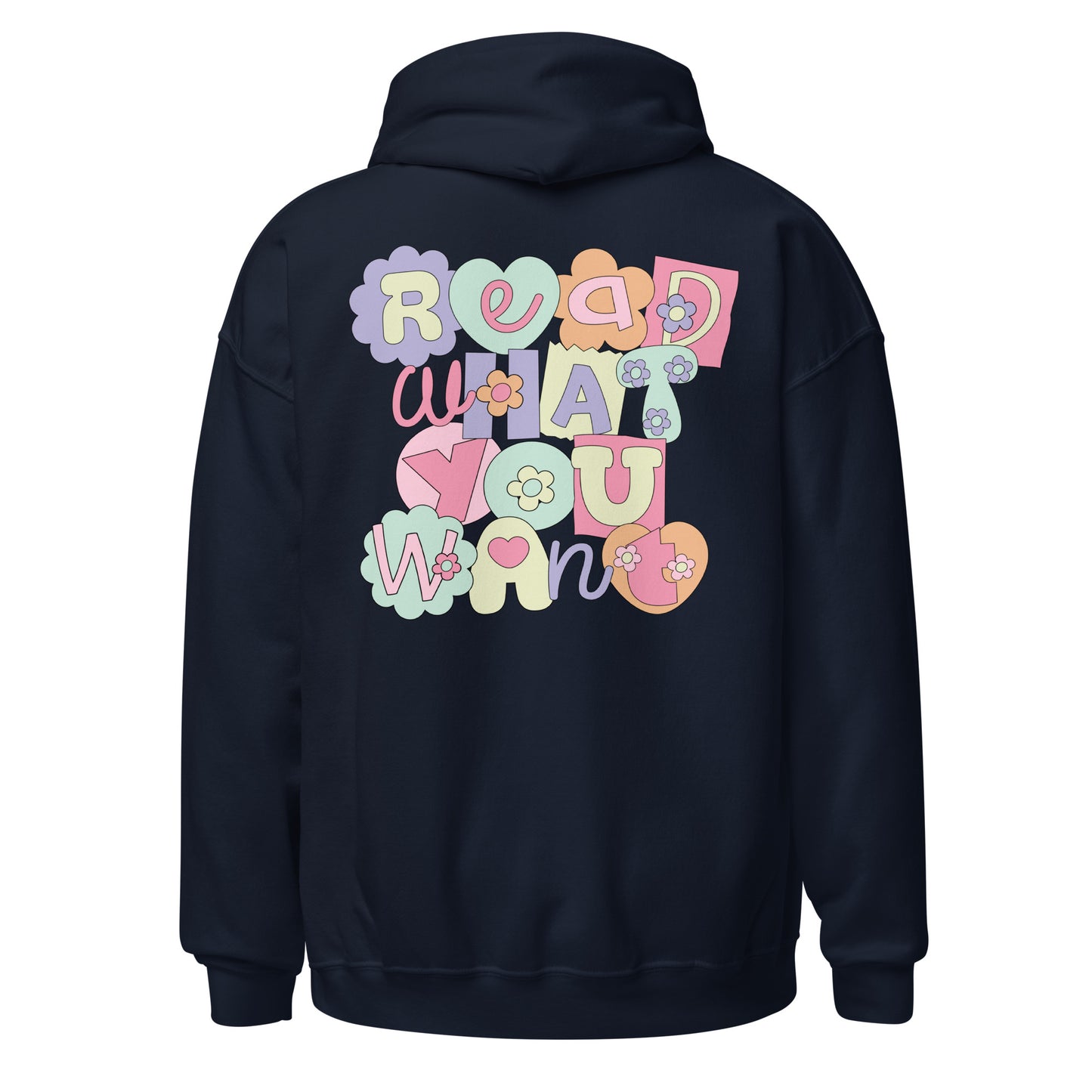 Read What You Want Hoodie