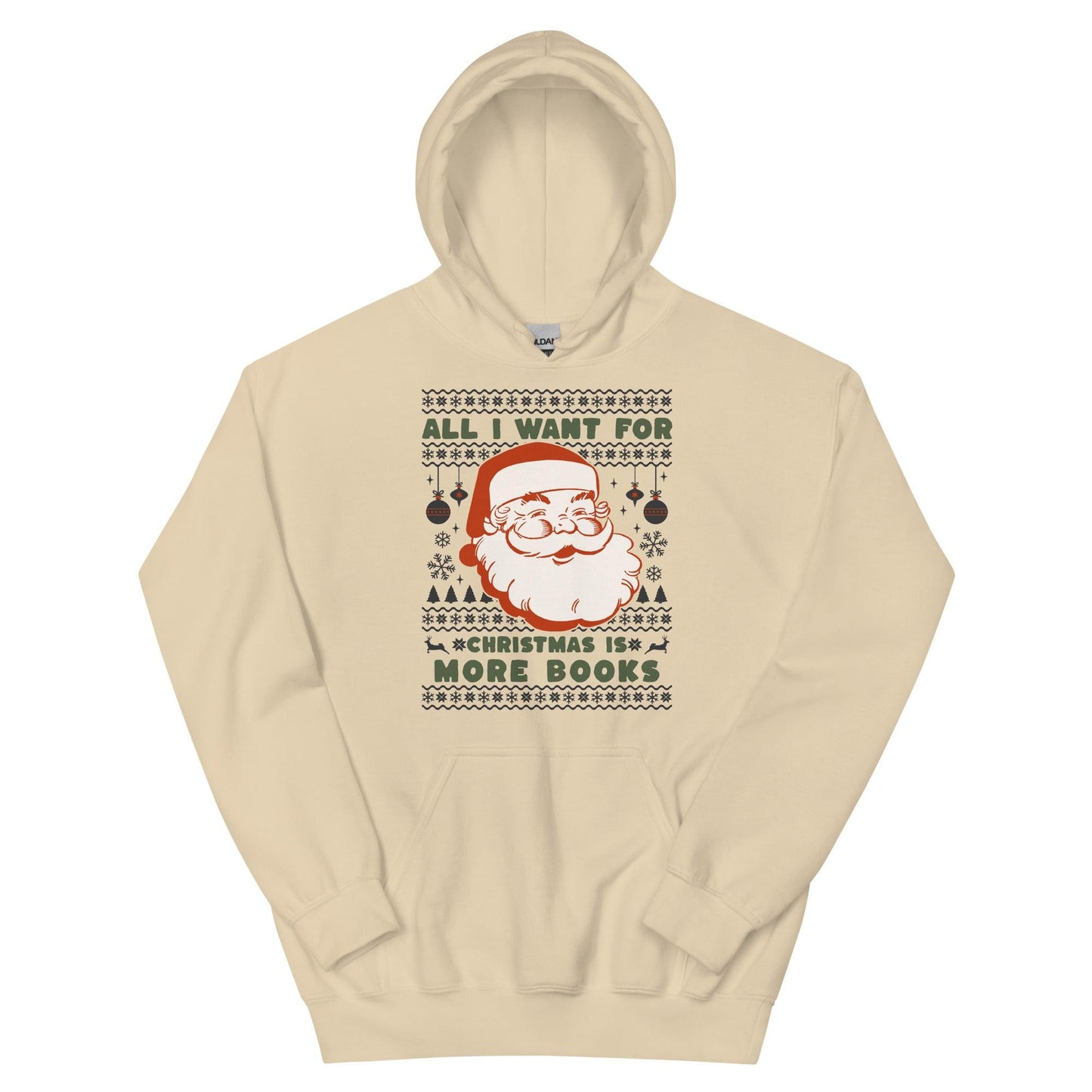 All I Want For Christmas Is More Books Hoodie