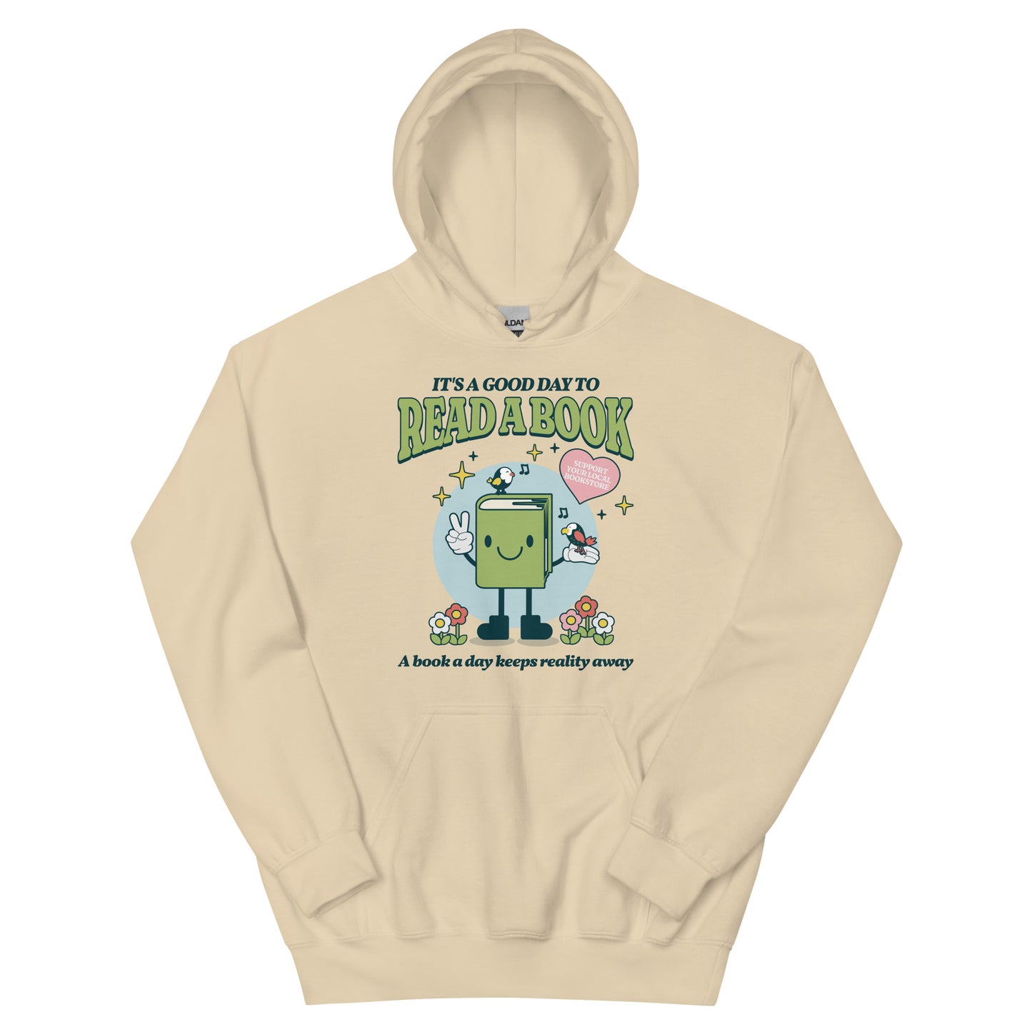 It's A Good Day To Read A Book Hoodie