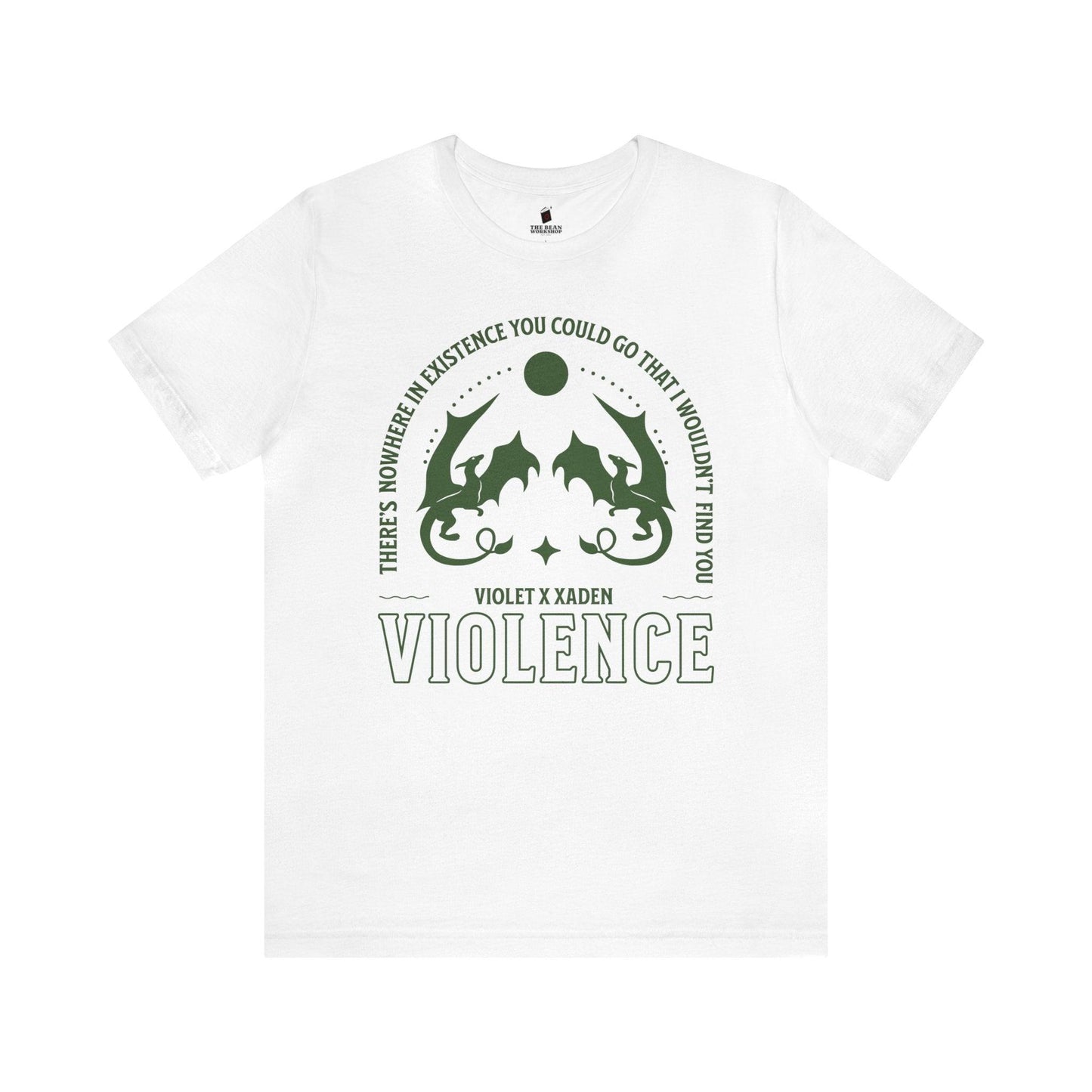 Violence T-shirt - The Bean Workshop - fourth wing, rebecca yarros, T-shirts, violet sorrengail, xaden riorson