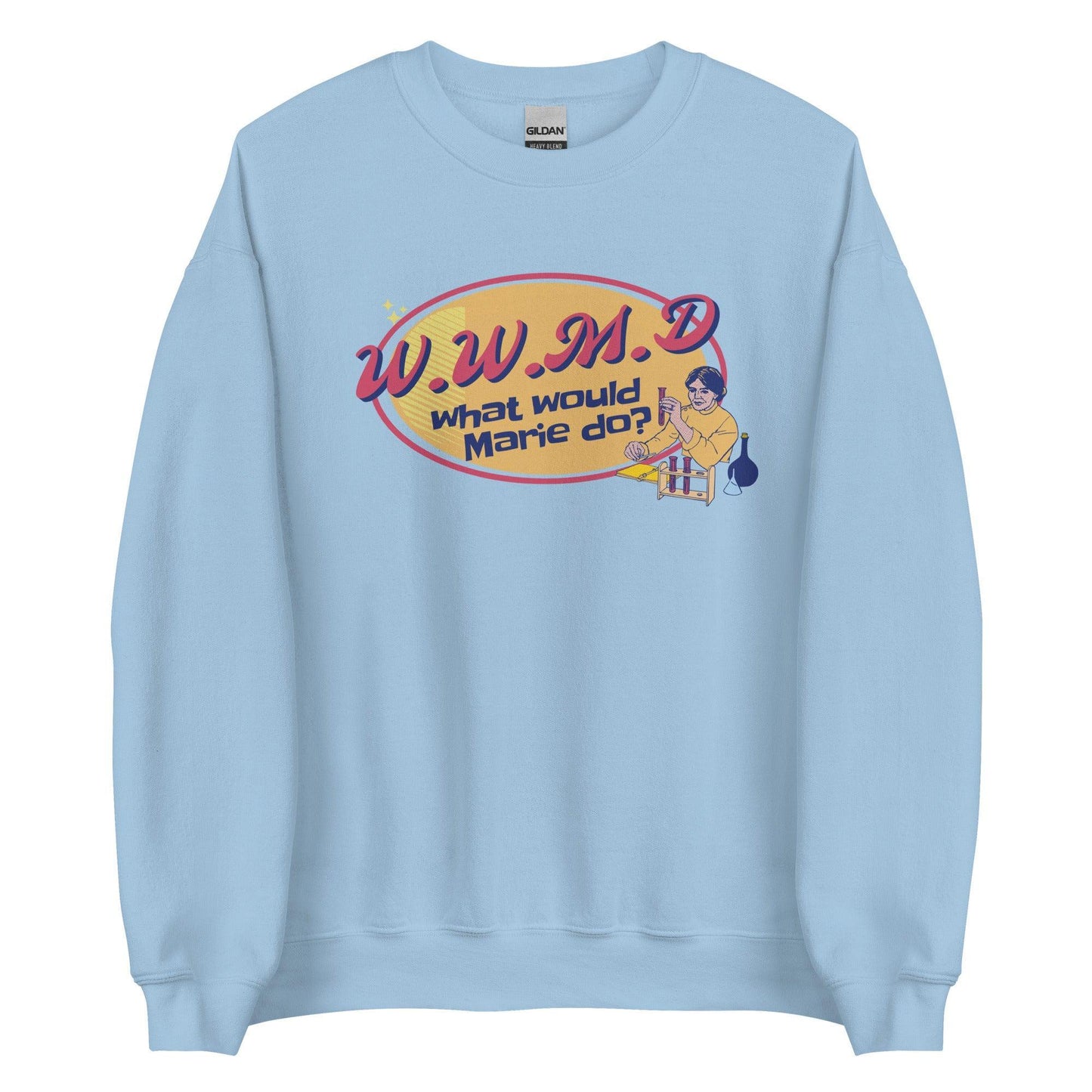 What Would Marie Curie Do? Sweatshirt - The Bean Workshop - ali hazelwood, Bee Königswasser, Levi Ward, love on the brain, retro, sweatshirt
