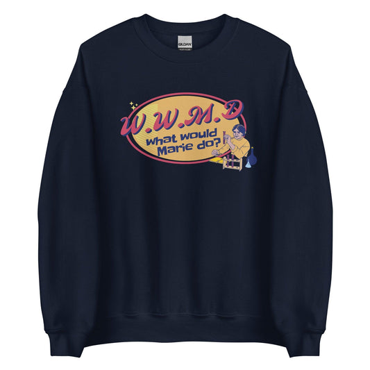 What Would Marie Curie Do? Sweatshirt - The Bean Workshop - ali hazelwood, Bee Königswasser, Levi Ward, love on the brain, retro, sweatshirt
