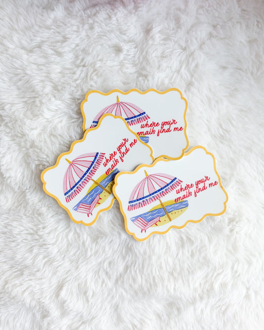 Where Your Emails Find Me Sticker - The Bean Workshop - beach sticker, bookish sticker, die cut sticker, e-reader sticker, funny sticker, kindle sticker, out of office, waterproof sticker
