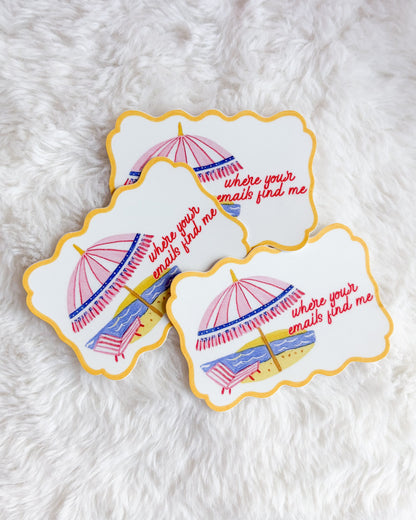 Where Your Emails Find Me Sticker - The Bean Workshop - beach sticker, bookish sticker, die cut sticker, e-reader sticker, funny sticker, kindle sticker, out of office, waterproof sticker