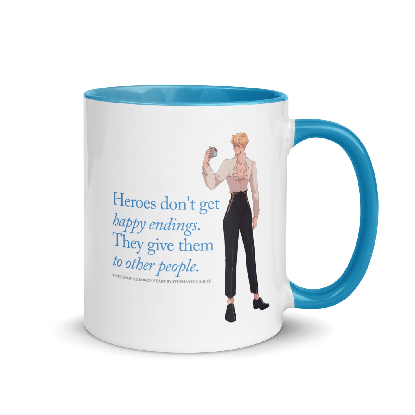 Heroes Don't Get Happy Endings Mug