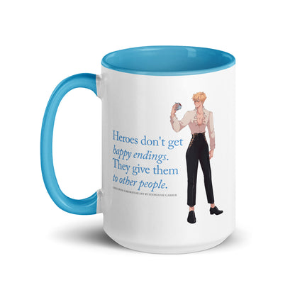 Heroes Don't Get Happy Endings Mug