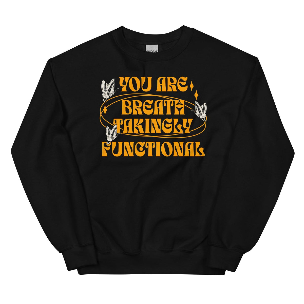 You Are Breathtakingly Functional Tissanah Sweatshirt - The Bean Workshop - carissa broadbent, daughter of no worlds, sweatshirt