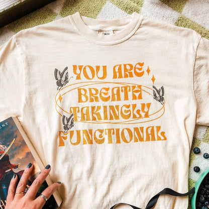 You Are Breathtakingly Functional Tissanah Tee Shirt - The Bean Workshop - box tee, carissa broadbent, daughter of no worlds