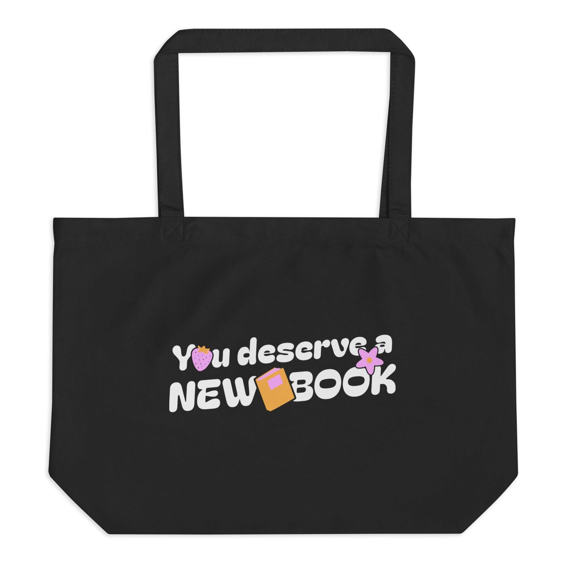 You Deserve a New Book Large Cotton Twill Tote Bag - The Bean Workshop - book design, book lover gift, book tote bag, bookaholic gift, bookworm gift, new book, read everyday, reading gift, reusable bag, Short n' Sweet Collection, tote bag