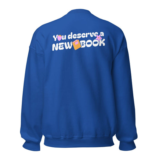 You Deserved A New Book Sweatshirt - The Bean Workshop - book buying, book design, book justification, book lover gift, book sweatshirt, bookaholic sweatshirt, bookworm gift, funny sweatshirt, read everyday, reading sweatshirt, Short n' Sweet Collection, sweater, sweatshirt
