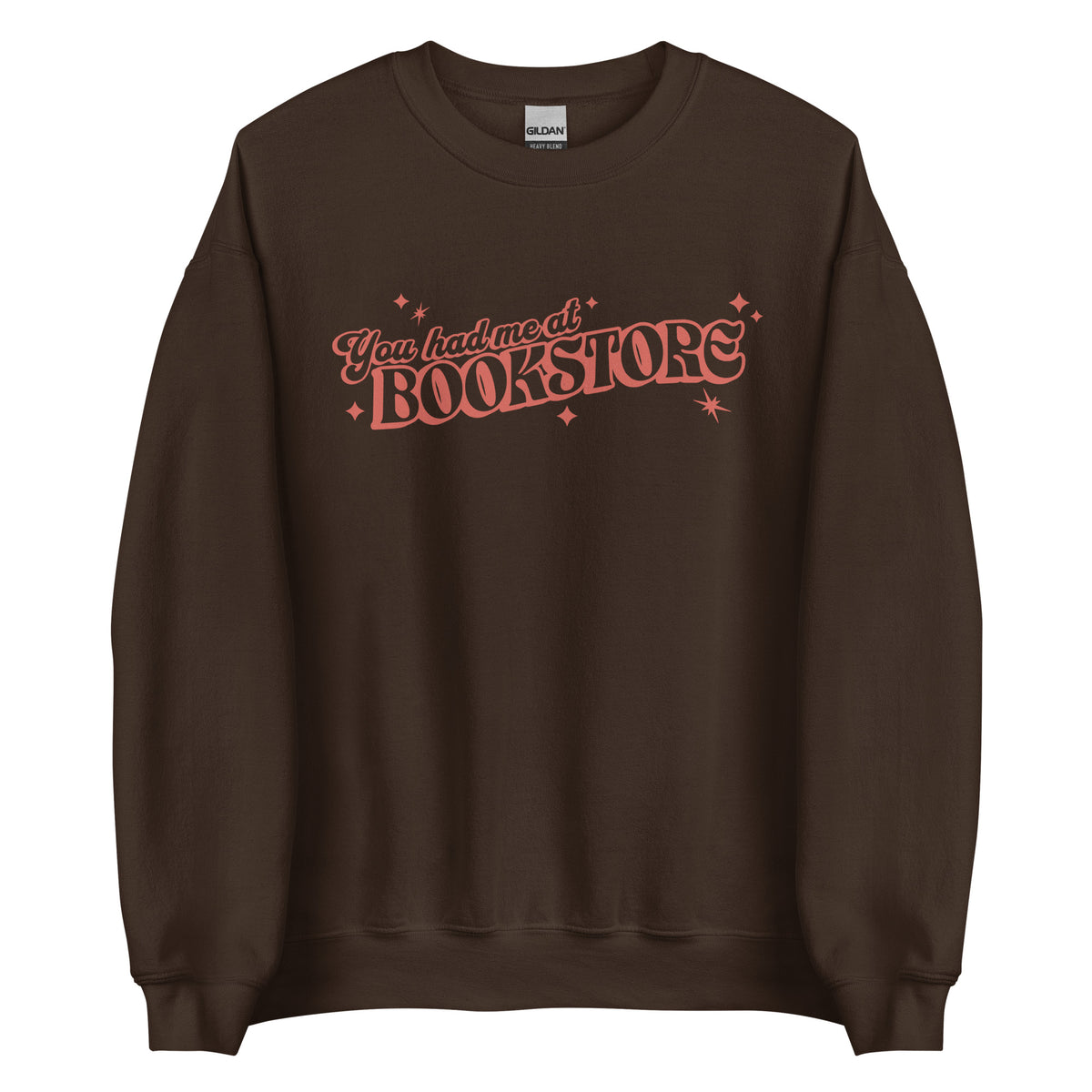 You Had Me At Bookstore Sweatshirt - The Bean Workshop - Bookish Apparel, read everyday, sweater, sweatshirt, valentine, Valentine's Day Picks, You had me at Bookstore