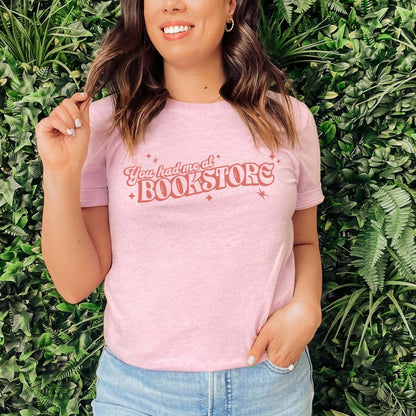 You Had Me At Bookstore T-Shirt - The Bean Workshop - Bookish Apparel, read everyday, t-shirt, tee, valentine, Valentine's Day Picks, You had me at the bookstore